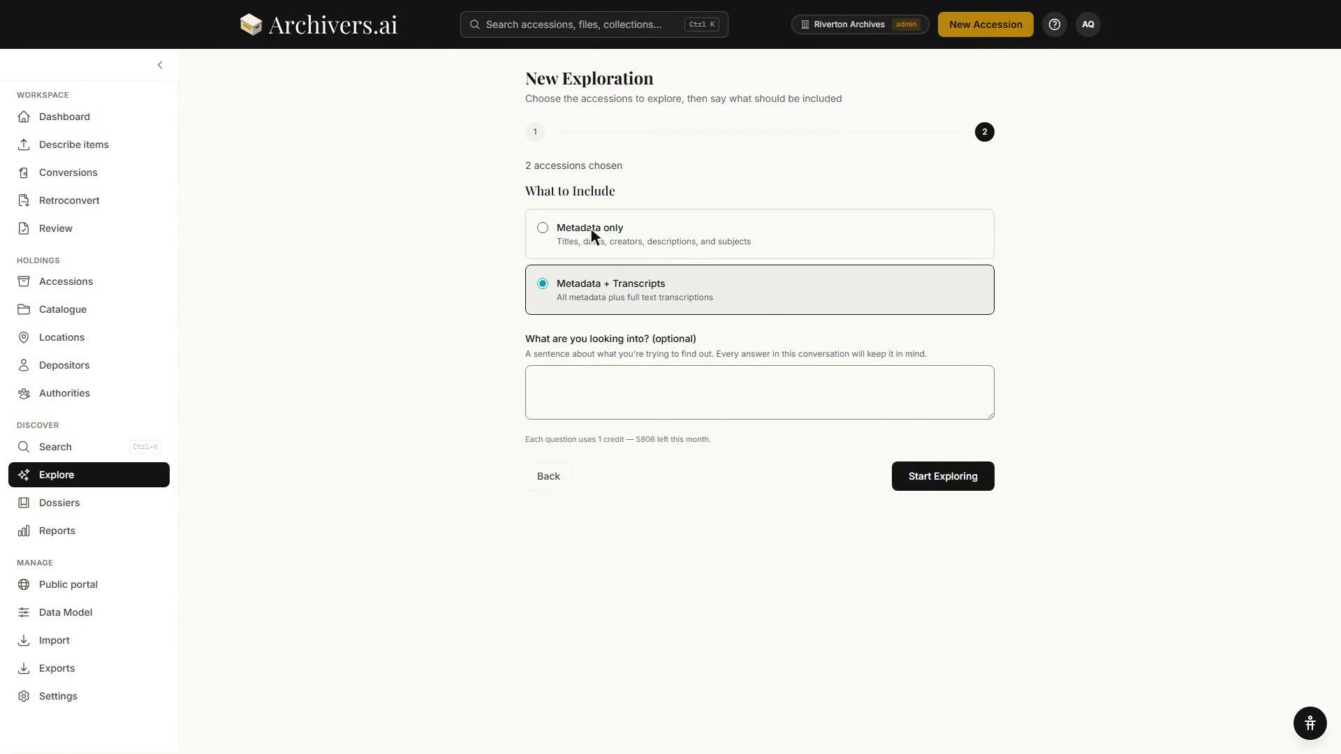 Step 2 of the wizard: the What to Include choice between Metadata only and Metadata + Transcripts, a free-text "What are you looking into?" box, and the Start Exploring button