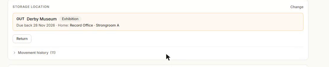 The Out banner on a checked-out accession, naming the destination and movement type, the due-back date, and the home location, with a Return button beneath